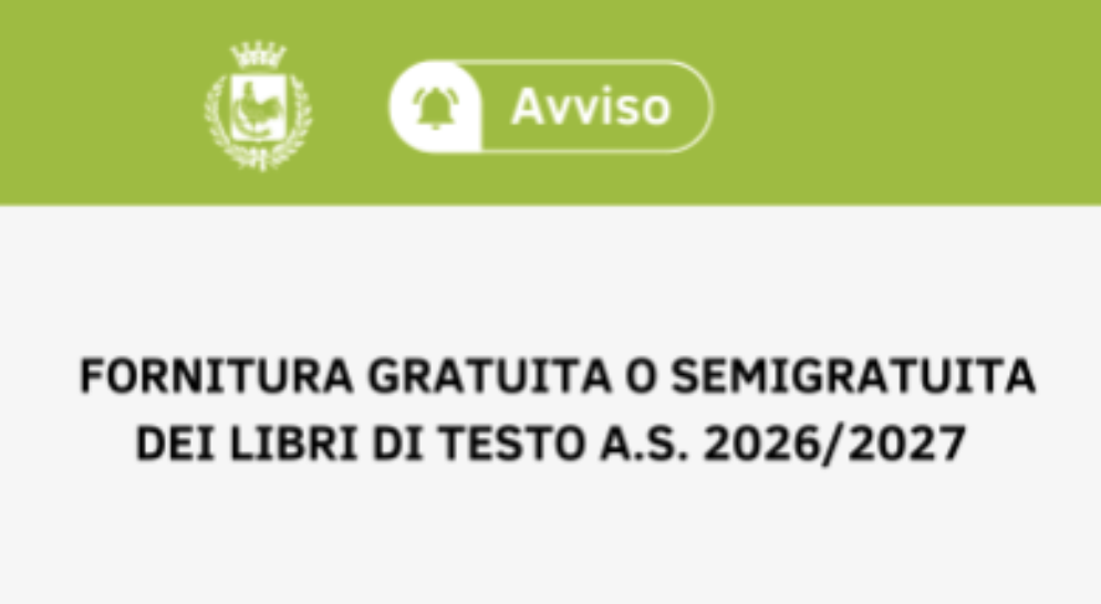 FORNITURA GRATUITA E SEMIGRATUITA DEI LIBRI DI TESTO - PROCEDURE PER L'A.S. 2026-2027